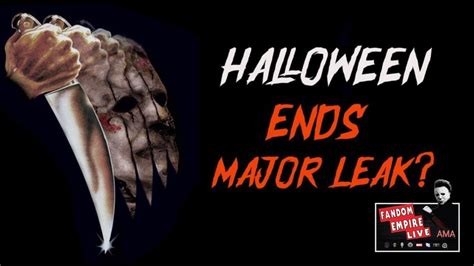 Though Green&39;s second installment, Halloween Kills, is coming to theaters later this week, diehard fans are already looking ahead to 2022&39;s . . Halloween ends leaked script